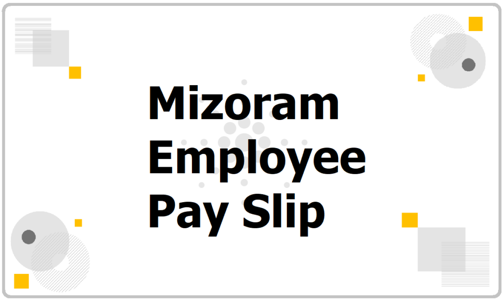 Mizoram Employee payslip