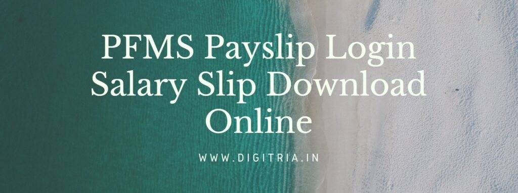 PFMS Salary Payslip and Employee Login Process